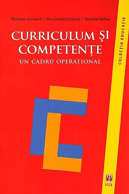 Curriculum şi competenţe. Un cadru operaţional