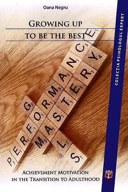 Growing Up to Be the Best. Achievement Motivation in the Transition to Adulthood