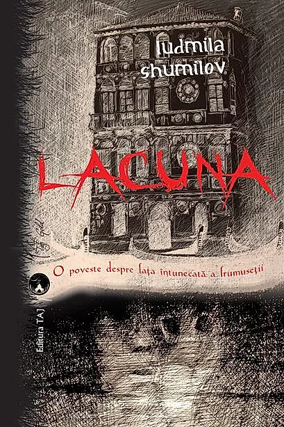 Lacuna. O poveste despre faţa întunecată a frumuseţii