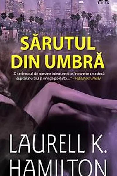 Sărutul din umbră (Vol. 1)