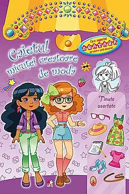Caietul micuţei creatoare de modă. Ţinute asortate