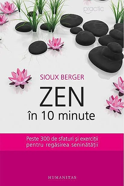 Zen în 10 minute