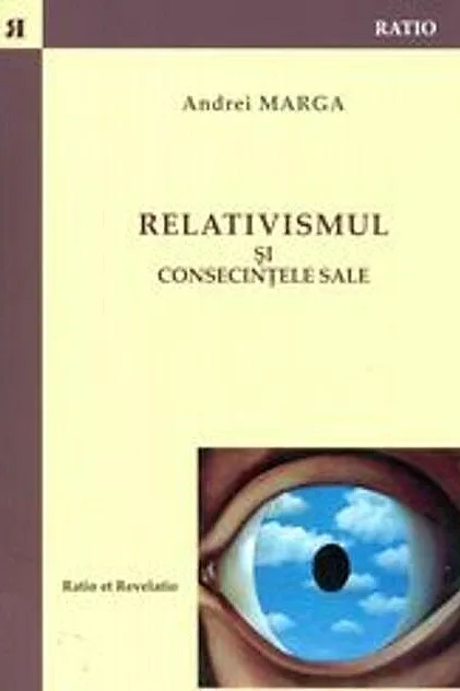 Relativismul şi consecinţele sale
