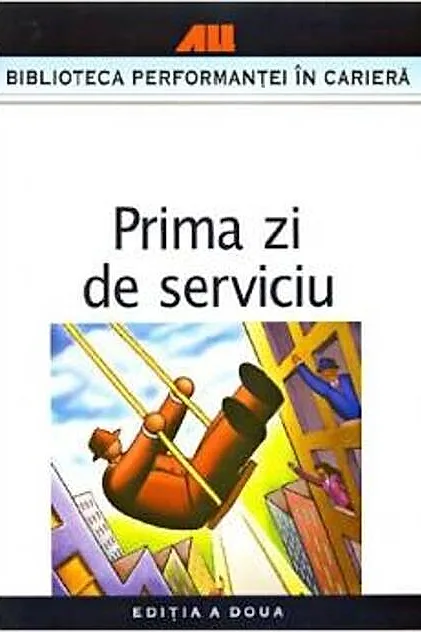 Prima zi de serviciu