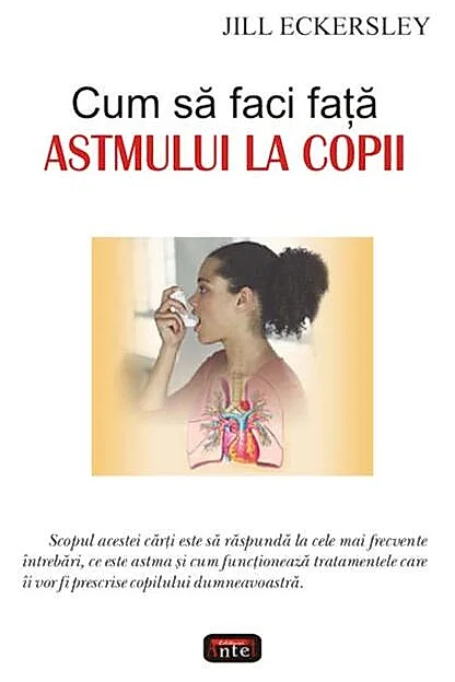 Cum să faci faţă astmului la copii