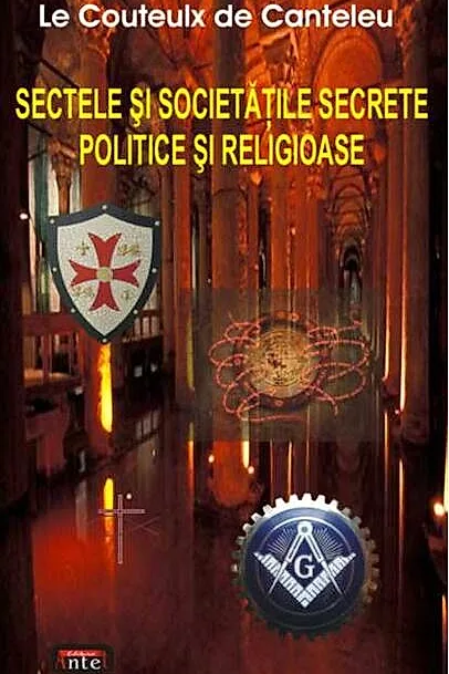 Sectele şi societăţile secrete politice şi religioase