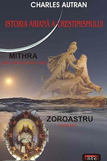 Istoria ariană a creştinismului. Mithra