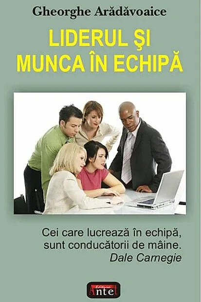 Liderul şi munca în echipă
