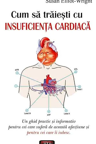 Cum să trăieşti cu insuficienţa cardiacă