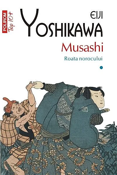 Musashi. Roata norocului (Vol. 1)