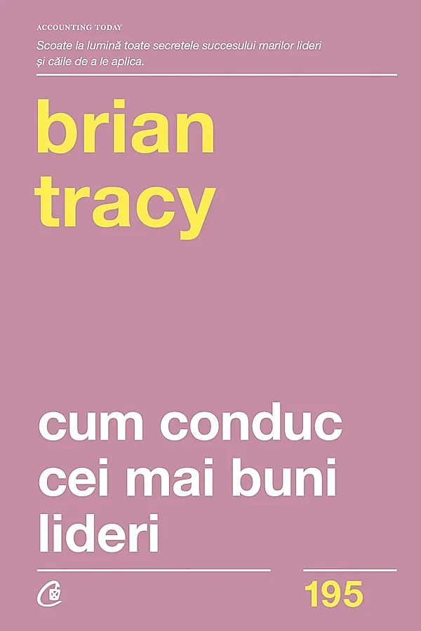 Ebook Cum conduc cei mai buni lideri