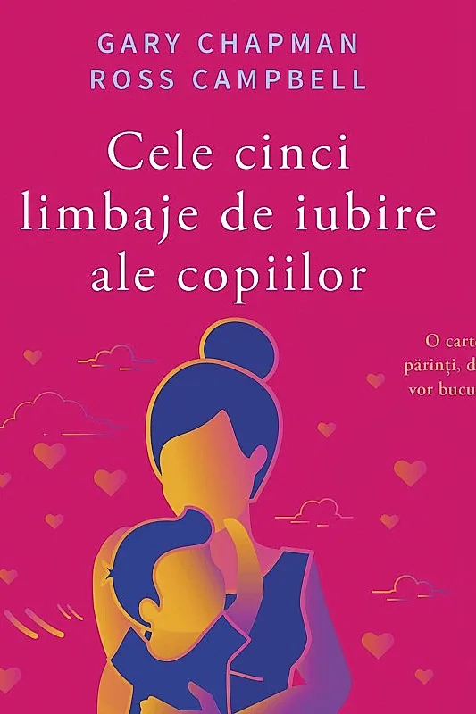 Ebook Cele cinci limbaje de iubire ale copiilor