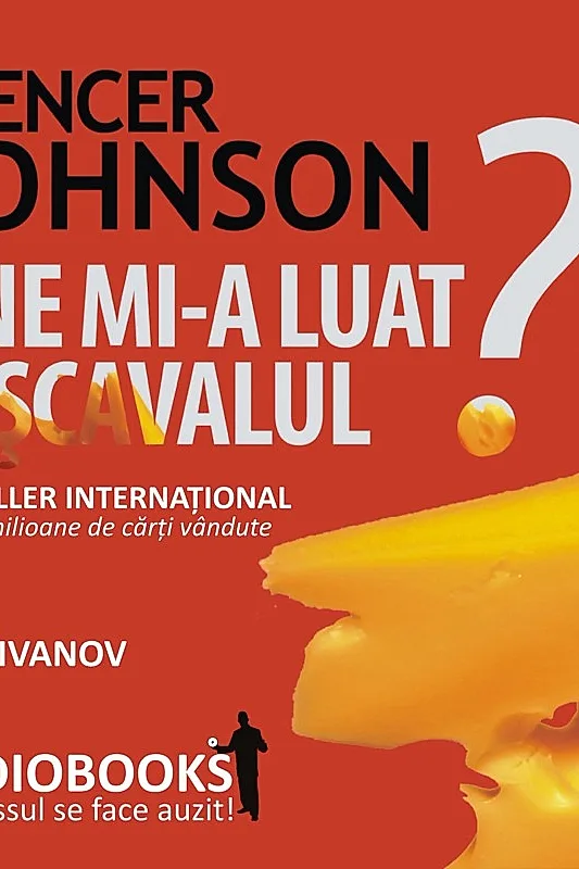Cine mi-a luat cașcavalul? (AUDIOBOOK)