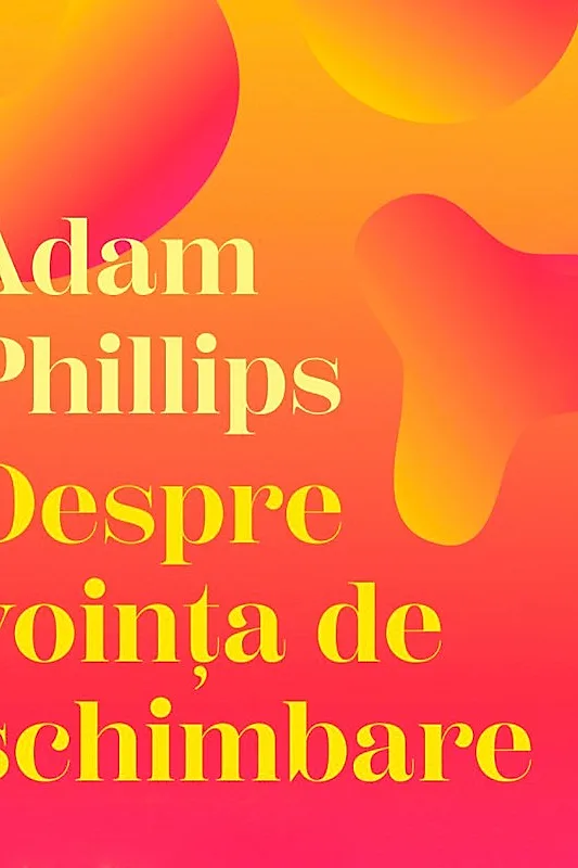 Ebook Despre voința de schimbare