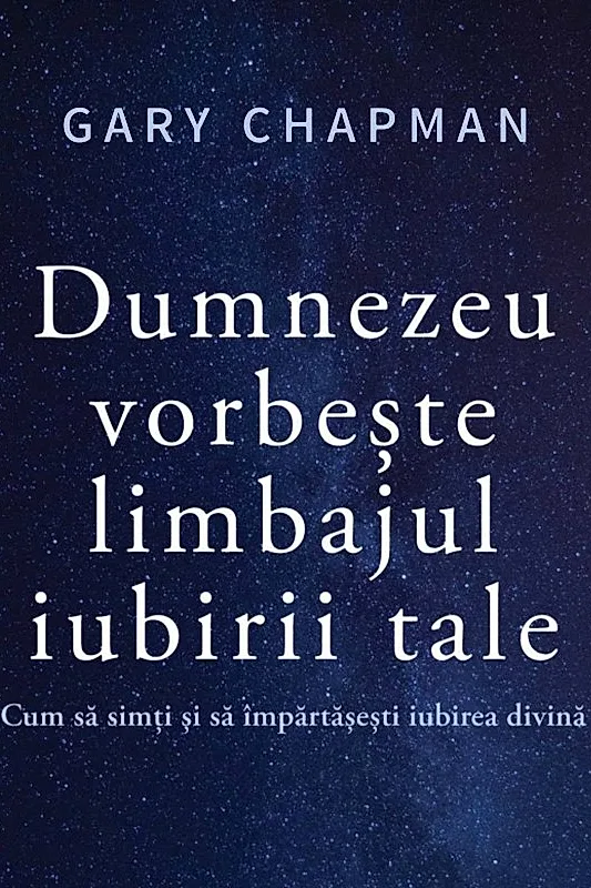 Audiobook Dumnezeu vorbește limbajul iubirii tale