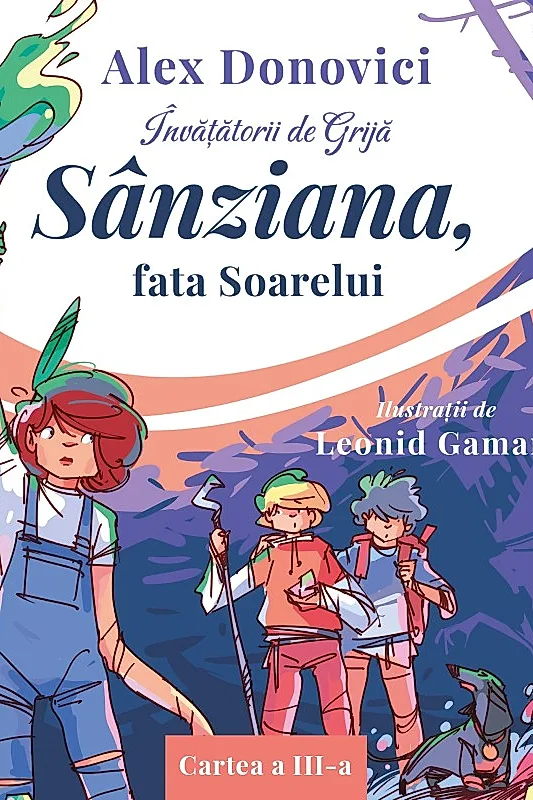 Ebook Învățătorii de Grijă. Sânziana, fata Soarelui