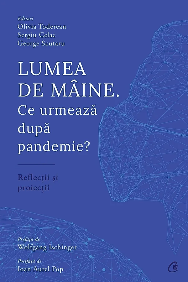 Ebook Lumea de mâine. Ce urmează dupa pandemie?