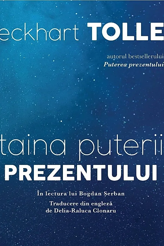 Taina puterii prezentului (AUDIOBOOK)