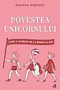 Povestea unicornului care a alergat de la birou la Rio