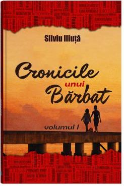 Pachet Cronicile unui barbat - Vol. 1 + 2 + 3