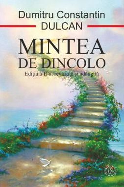 Pachet Calea vindecarii + Mintea de dincolo