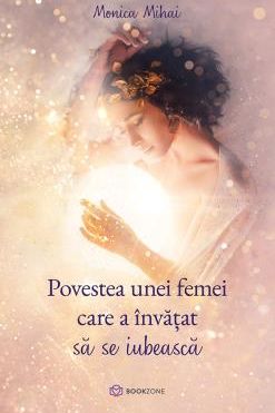 Cartea femeilor care merita mai mult + Povestea unei femei care a invatat sa se iubeasca