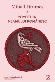 Povestea neamului românesc (Vol. 1-3)