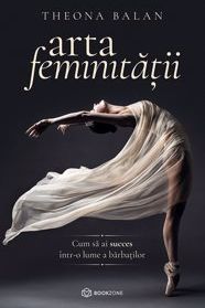 Cartea femeilor care merita mai mult + Arta feminitatii