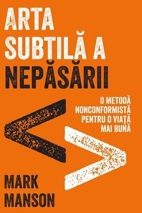 Arta de a fi liber + Pachet Mark Manson