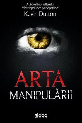 Arta de a fi liber + Arta manipularii